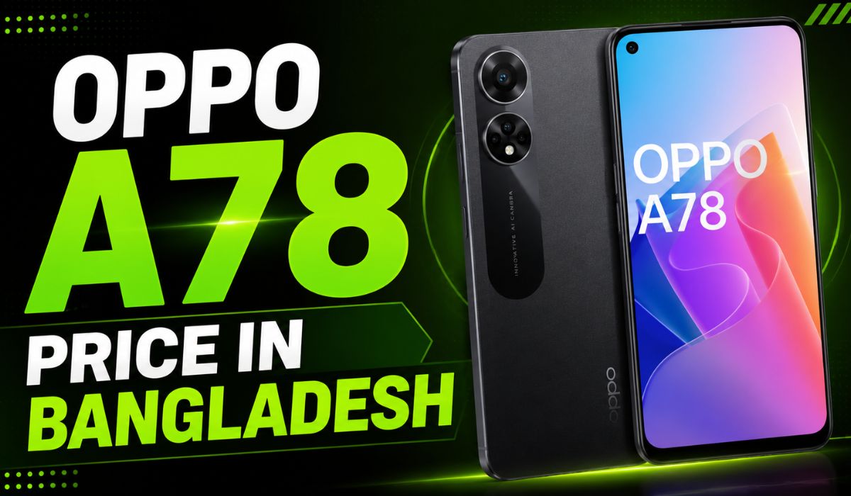 Oppo A78 Price in Bangladesh